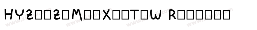 HYZhuZiMeiXinTiW Reg字体转换